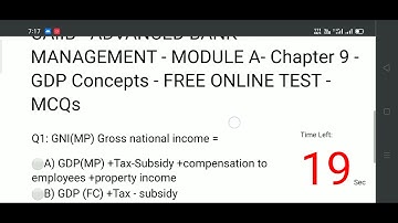 CAIIB - ADVANCED BANK MANAGEMENT - MODULE A- Chapter 9 - GDP Concepts - FREE ONLINE TEST - MCQs