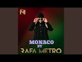 MONACO (RAFA METRO DJ (TECH HOUSE)