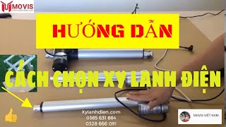 HƯỚNG DẪN CÁCH CHỌN LOẠI XY LANH ĐIỆN MOVIS