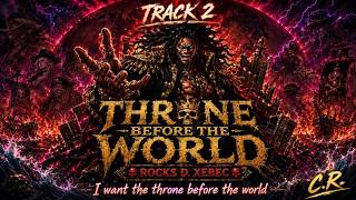 Rocks D Xebec — Throne Before the World