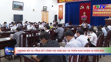 Ngành Nội vụ tổng kết công tác năm 2021 và triển khai nhiệm vụ năm 2022