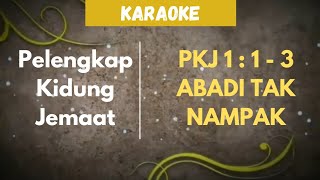 PELENGKAP KIDUNG JEMAAT | PKJ 1 : 1 - 3 