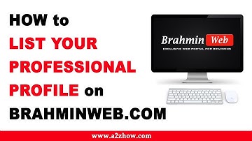 How to List Your Professional Profile on Brahmin Web