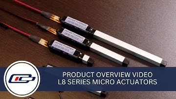 Product Overview - L8 Micro Linear Actuators