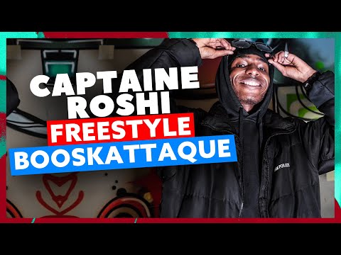 Captaine Roshi | Freestyle BooskAttaque