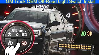 GM Truck OEM OffRoad Light Switch Install