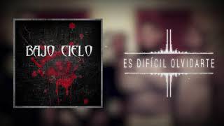 Video-Miniaturansicht von „Bajo Cielo - Es Difícil Olvidarte“