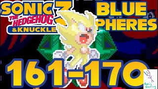Levels 161-170 | Sonic 3 & Knuckles | Blue Spheres | Perfect