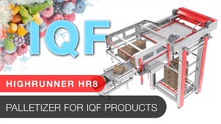 Palletizer Highrunner HR8  Flexible palletizer for IQF products