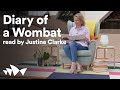 Footlights & Booklights: Diary of a Wombat read by Justine Clarke