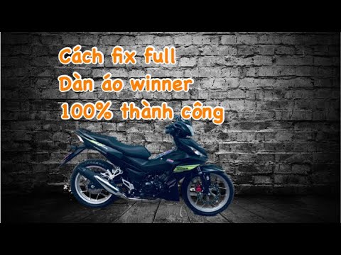 Video Cách fix full dàn áo winner hết bị kêu hay rung lắc - youtube