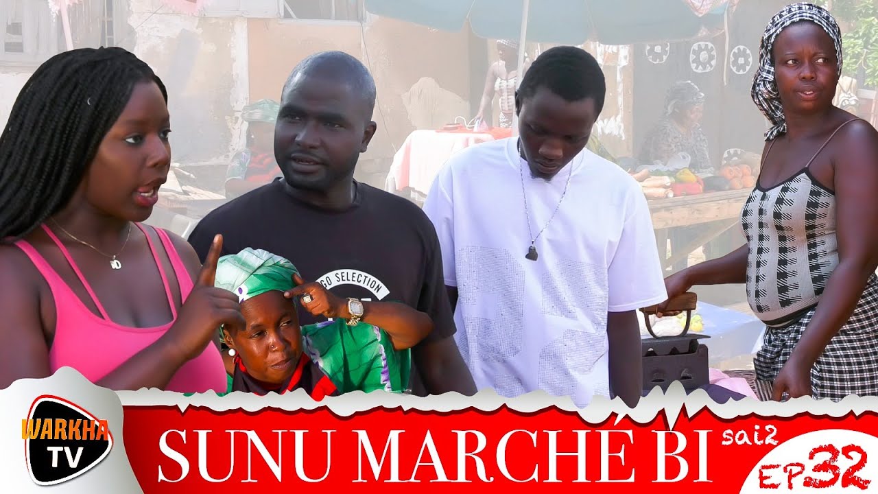 Serie Sunu Marche Bi: Ep 32  Saison 2