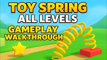 Toy Spring All Levels Gameplay Walkthrough | Android iOS Mobile Game