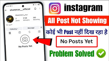 instagram all post not showing problem 2025 | instagram no posts yet problem today