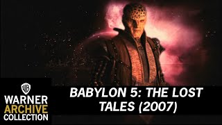 Babylon 5: The Lost Tales - Clip Babylon 5: The Lost Tales - Clip