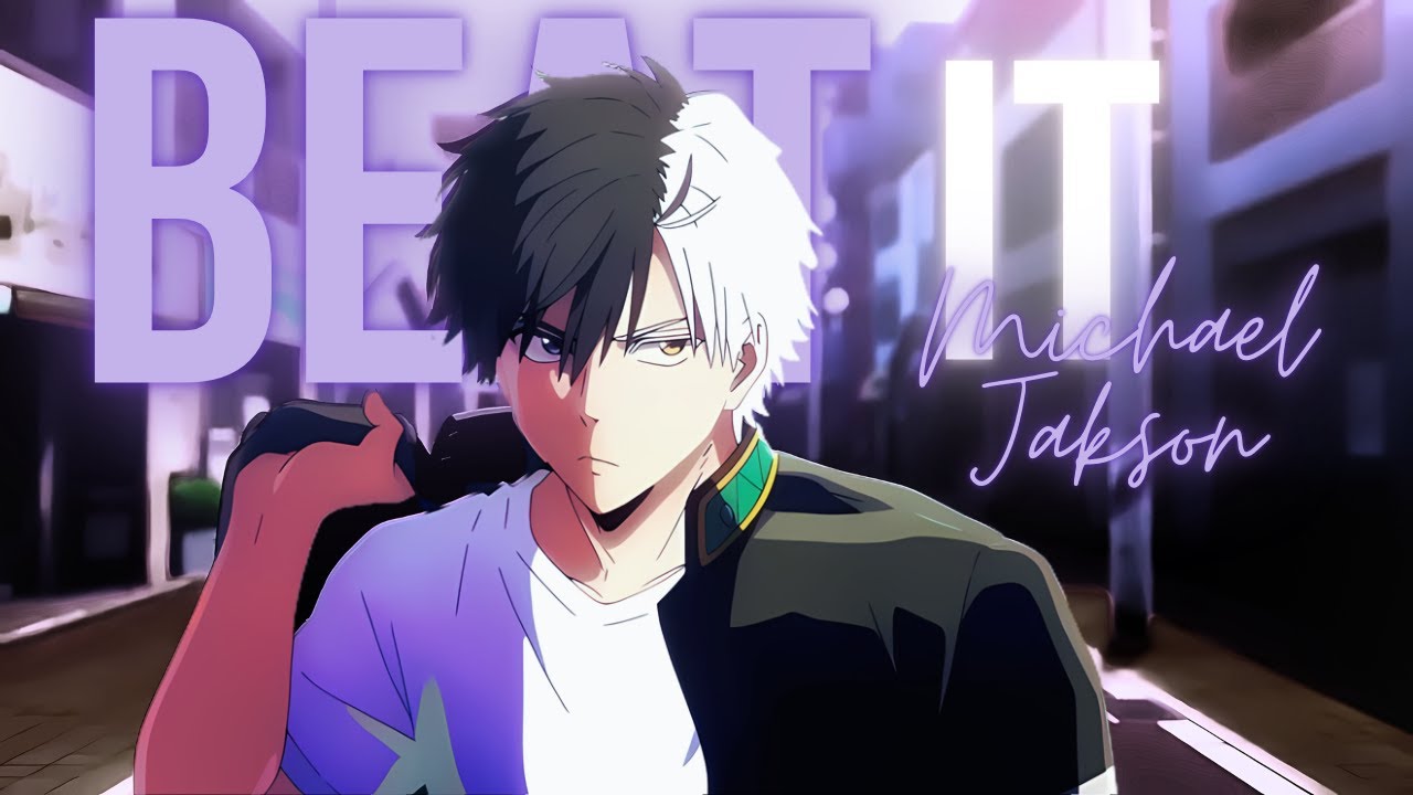 BEAT IT (Michael Jackson)♫ English AMV + Paroles HD 