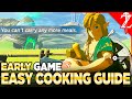 Early Game Easy Cooking Guide for Tears of the Kingdom