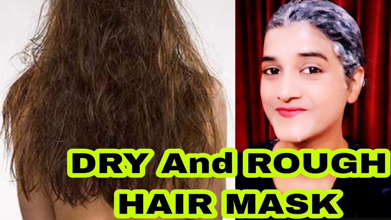 Dry Hair Treatments And Home Remedies Dry Snd Rough Hair How To