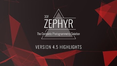 3DF Zephyr 4.5 new features highlight