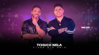 TCHUCO NELA - Rogerinho & Wesley Safadão | Versão FUNK | By. Tiago Mix (REMIX 2022)