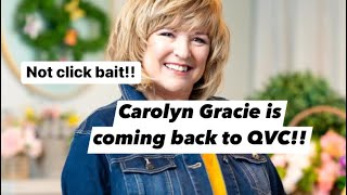 Big News Carolyn Gracie is coming back to QVC NOT CLICK BAIT What we know so far