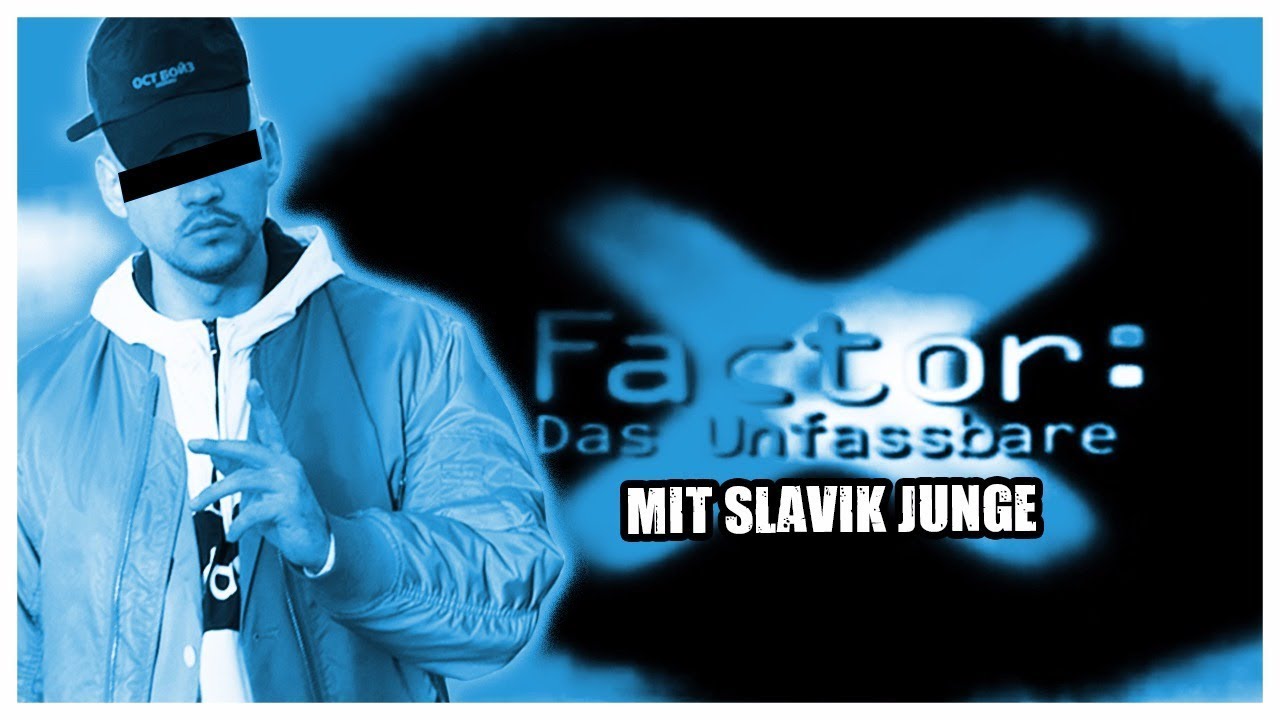 #1 X Factor: Das Unfassbare mit Slavik Junge 4K