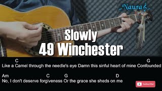 49 Winchester - Slowly Guitar Chords Lyrics