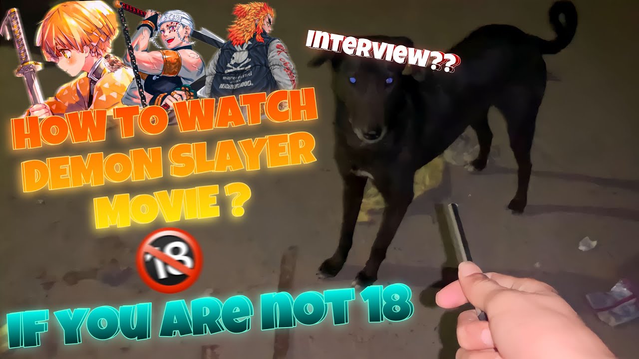 HOW TO WATCH DEMON SLAYER MOVIE IN PVR !! IF YOU ARE NOT 18+💀 !! BEST TRICKS TO ENTER IN PVR