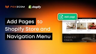 How to Add Pages to Shopify Store and Navigation Menu | Shopify tutorial by FoxEcom