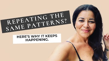 Why You Keep Repeating the Same Patterns (and How to Finally Break Free)