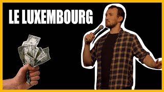 J'ai joué au Luxembourg