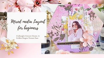 Mixed Media Layouts for Beginners | Craftangles Unicorn Texture Paste | Golden Dragon Texture paste