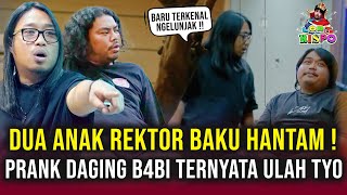 DASAR ADEK DURHAKA❗ PRAZ TEGUH MURKA❗ DUA ANAK REKTOR BAKU HANTAM❓🤣