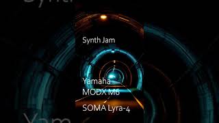 Yamaha MODX M6 and SOMA Lyra-4 | Synth Jam #shorts #synthjam #synthesizer #improvisation