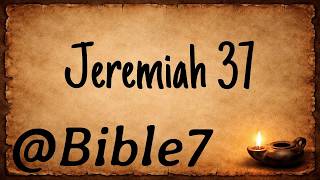 Bible: Jeremiah 37 - Jeremiah Warns Zedekiah (ESV) | @BIBLE7