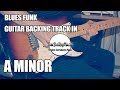 Blues Funk Guitar Backing Track In A Minor