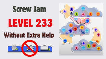Screw Jam Puzzle Level 233 | GAME Walkthrough