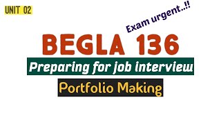 Portfolio Making || UNIT 02/ block 02/ BEGLA 136- English at work place/ exam Urgent..!!