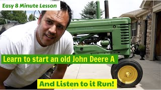 How to start an old John Deere A
