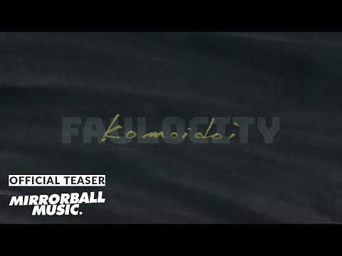 [TEASER] FauloCity(파울로시티) - Komoidoi
