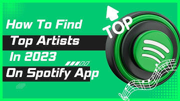 How To Find Top Artists In 2023 On Spotify App | Quick and Easy