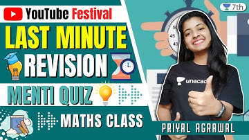 Last Minute Revision | Menti Quiz | YouTube Festival | Unacademy 7th | Priyal Agrawal