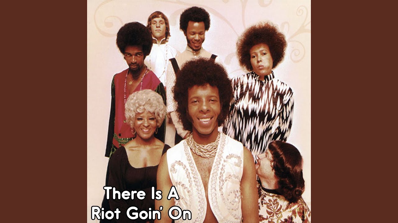 There's A Riot Goin' On（ゼアズ・ア・ライオット・ゴーイング・オン）