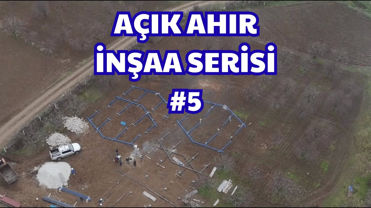 Açık Ahır İnşaa Serisi #5 | Makas • Boya • Vinç