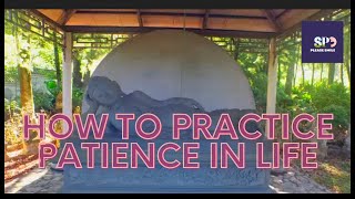 HOW TO PRACTICE PATIENCE IN LIFE ।। Motivational video  #motivation