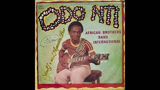 African Brothers Band  Odo Nti 1980  Nana Ampadus Impact On Ghanaian Highlife   Album