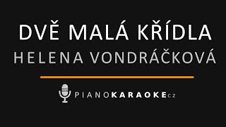 Helena Vondráčková - Dvě malá křídla | Piano Karaoke Instrumental