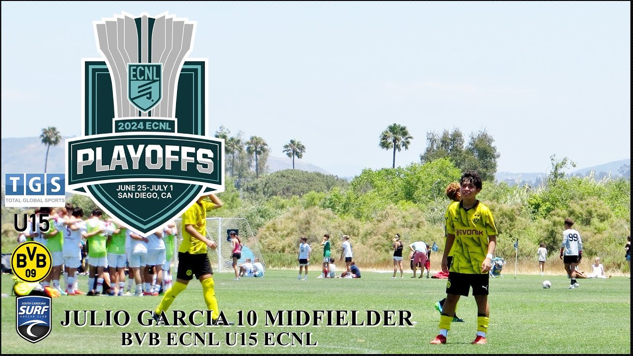 PLAYOFFS SAN DIEGO 2024 JULIO GARCIA. 10 BVB ECNL MIDFIELDER HIGHLIGHTS