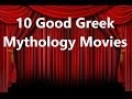10 Good Greek Mythology Movies