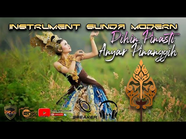 Instrument Sunda Modern | Dihin Pinasti Anyar Pinanggih class=